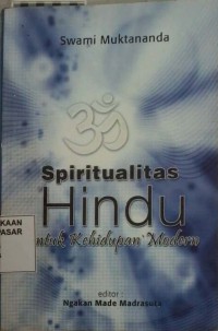 Image of Spiritualitas Hindu : Untuk Kehidupan Modern